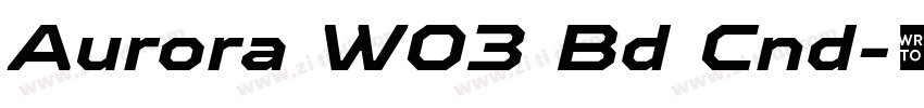 Aurora W03 Bd Cnd字体转换